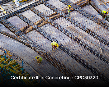 Certificate III in Concreting - CPC30320